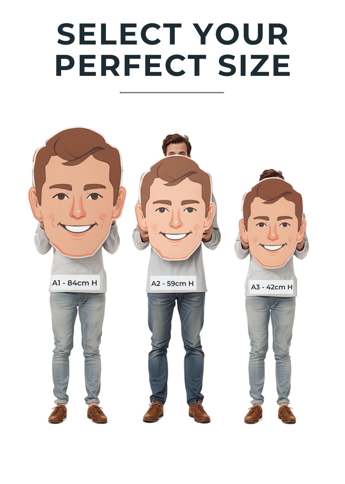 Big head cutout size guide A1 84cm A2 59cm A3 42cm